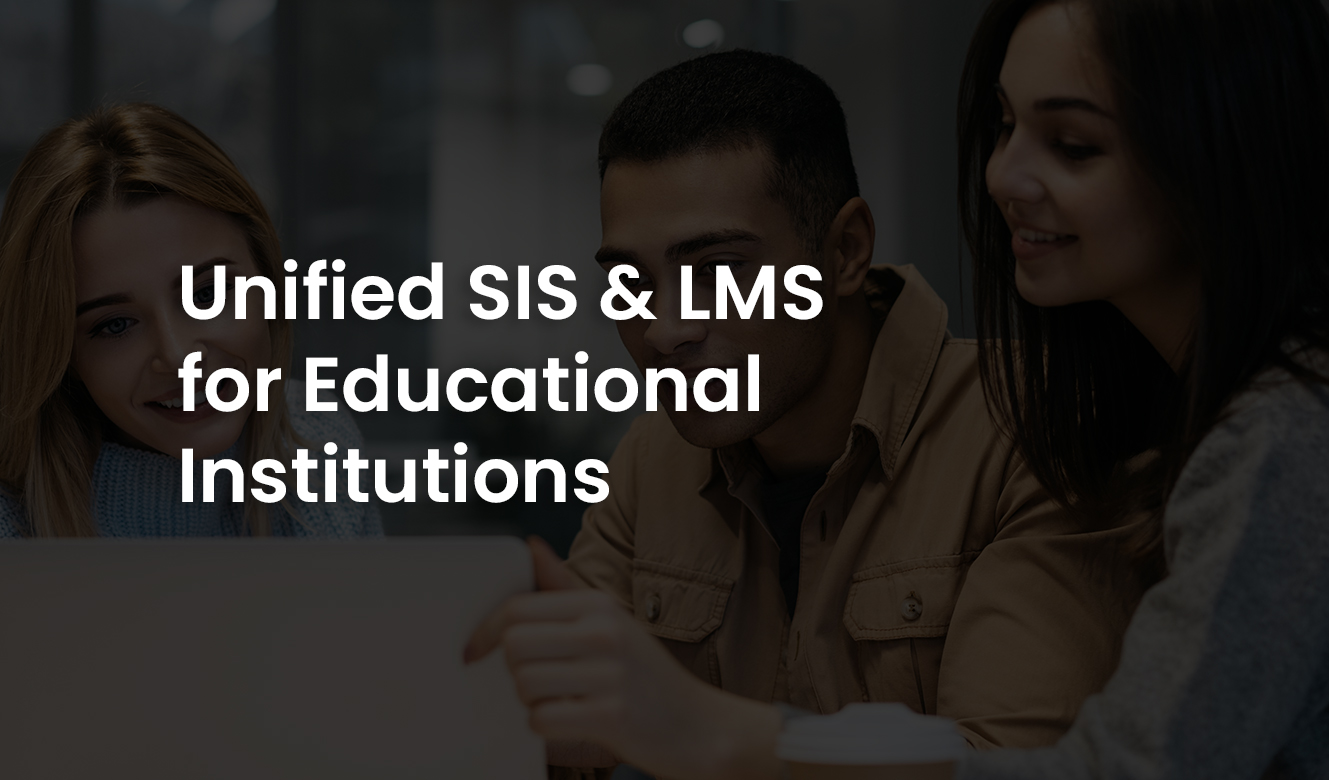 Integrated SIS & LMS