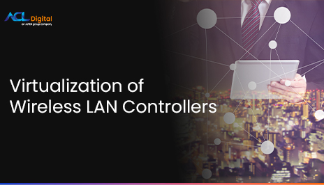 Virtualization-of-Wireless-LAN-Controllers